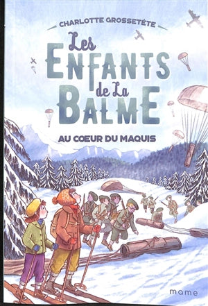 Les enfants de la Balme. Série