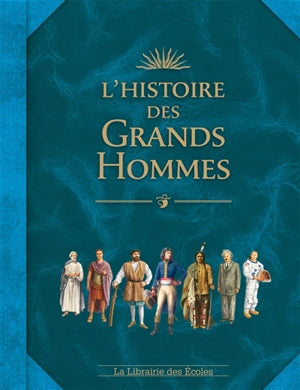 L'Histoire des grands hommes