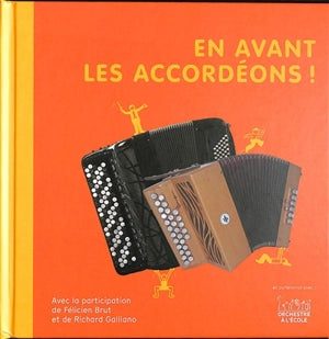 En avant les accordéons!