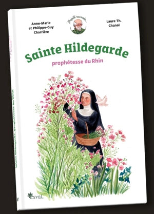 Saint Hildegarde, Prophétesse du Rhin