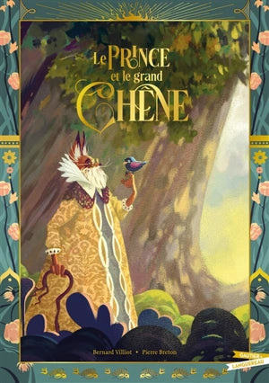 Le prince et le grand chêne