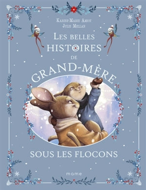 Les belles histoires de Grand-Mère. Collection