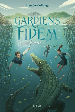 Gardiens de Fidem. Vol 2. Les îles sans nom