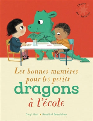 Les bonnes manières pour les petits dragons à l'école
