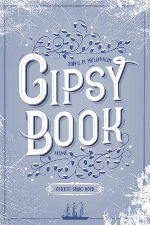 Gipsy book. Vol. 9. Objectif Grand Nord