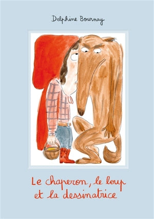 Le chaperon, le loup et la dessinatrice