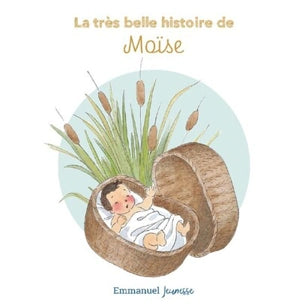 La très belle histoire de Moïse