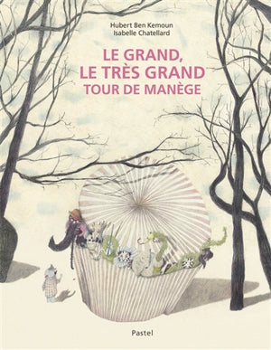 Le grand, le très grand tour de manège