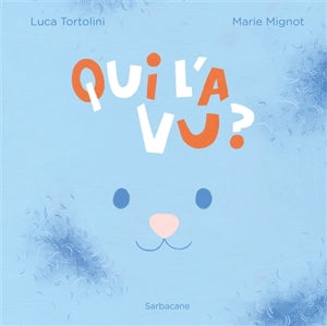 Qui l'a vu?