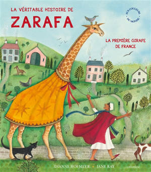 La Véritable Histoire de Zarafa