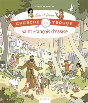 Sara et Simon, Cherche et Trouve, Saint François d'Assise