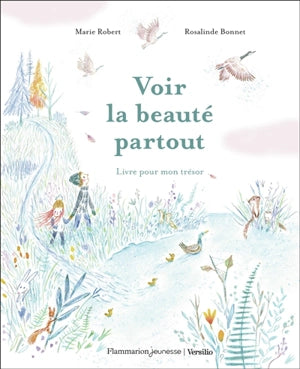 Voir la beauté partout