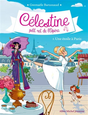 Célestine, petit rat de l'Opéra. Série