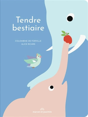 Tendre bestiaire
