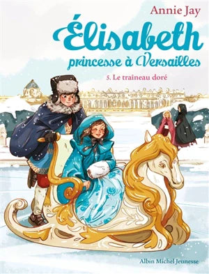 Elisabeth, princesse à Versailles. Série