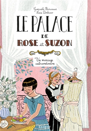 Le palace de Rose et Suzon. Série