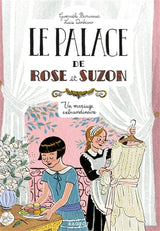 Le palace de Rose et Suzon. Série