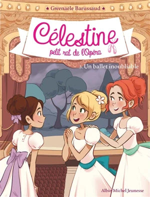 Célestine, petit rat de l'Opéra. Série