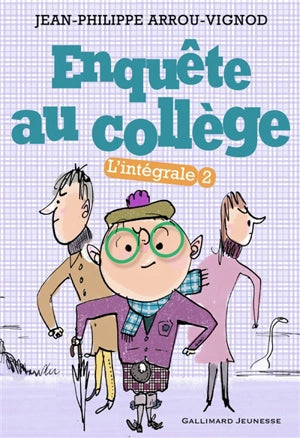 Enquête au collège: L’intégrale. Vol. 2