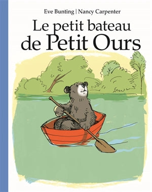 Le petit bateau de petit ours