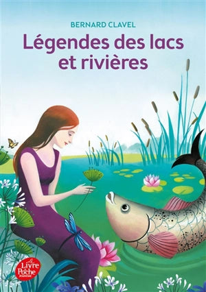 Légendes des lacs et des rivières