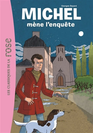 Michel. Vol. 1. Michel mène l'enquête