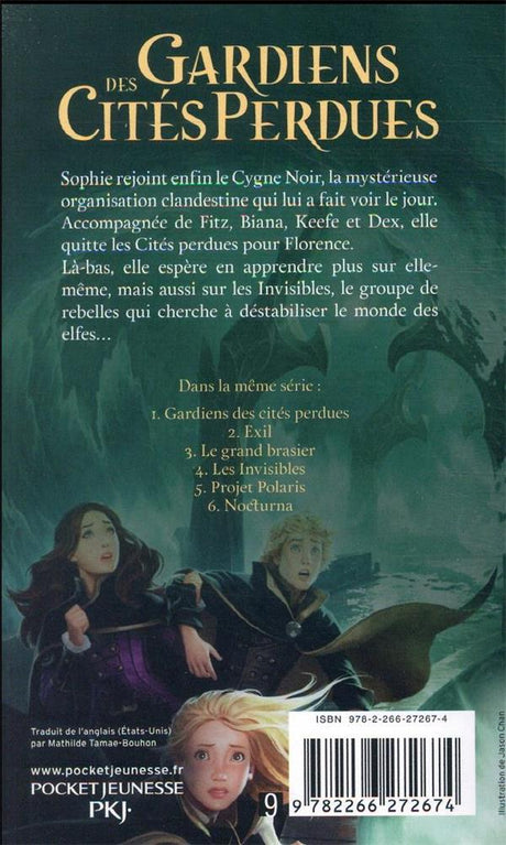 Gardiens des cités perdues 4. Les Invisibles