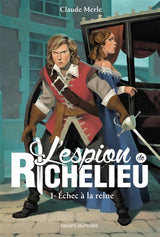 L'espion de Richelieu. Série