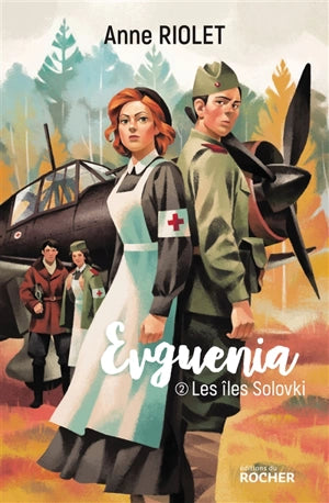 Evguenia. Tome 2. Les Îles Solovki