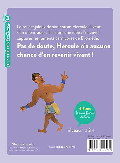 Ma première mythologie. Vol. 3. Hercule et les chevaux ensorcelés
