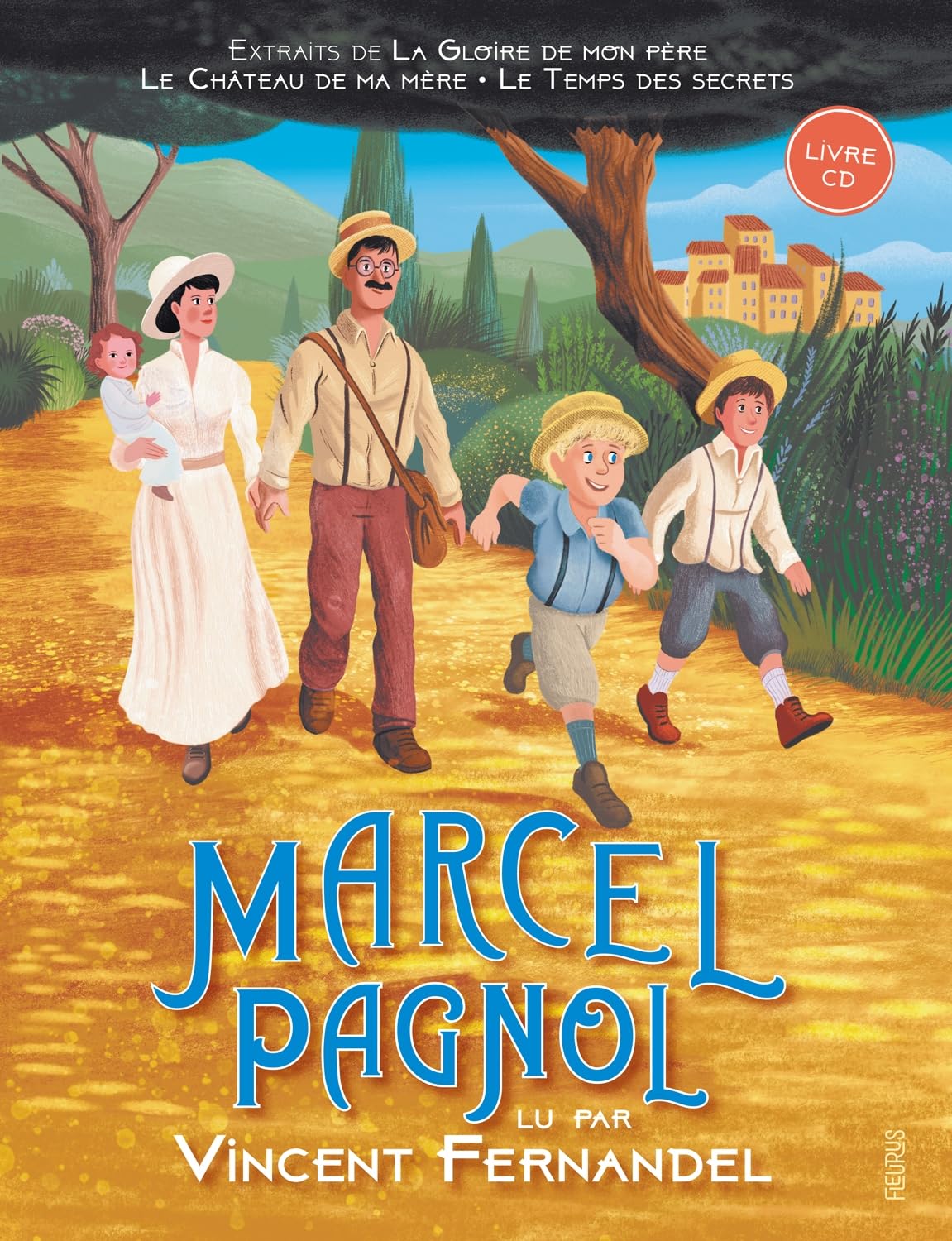 Marcel Pagnol lu par Vincent Fernandel