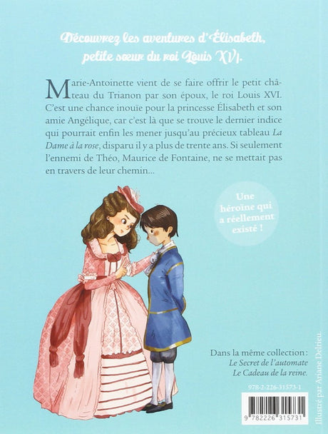 Elisabeth, princesse à Versailles. Vol. 3. La dame à la rose