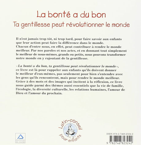 La bonté a du bon