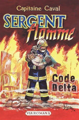 Sergent Flamme. Série