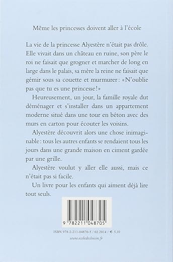 Même les princesses doivent aller à l'école