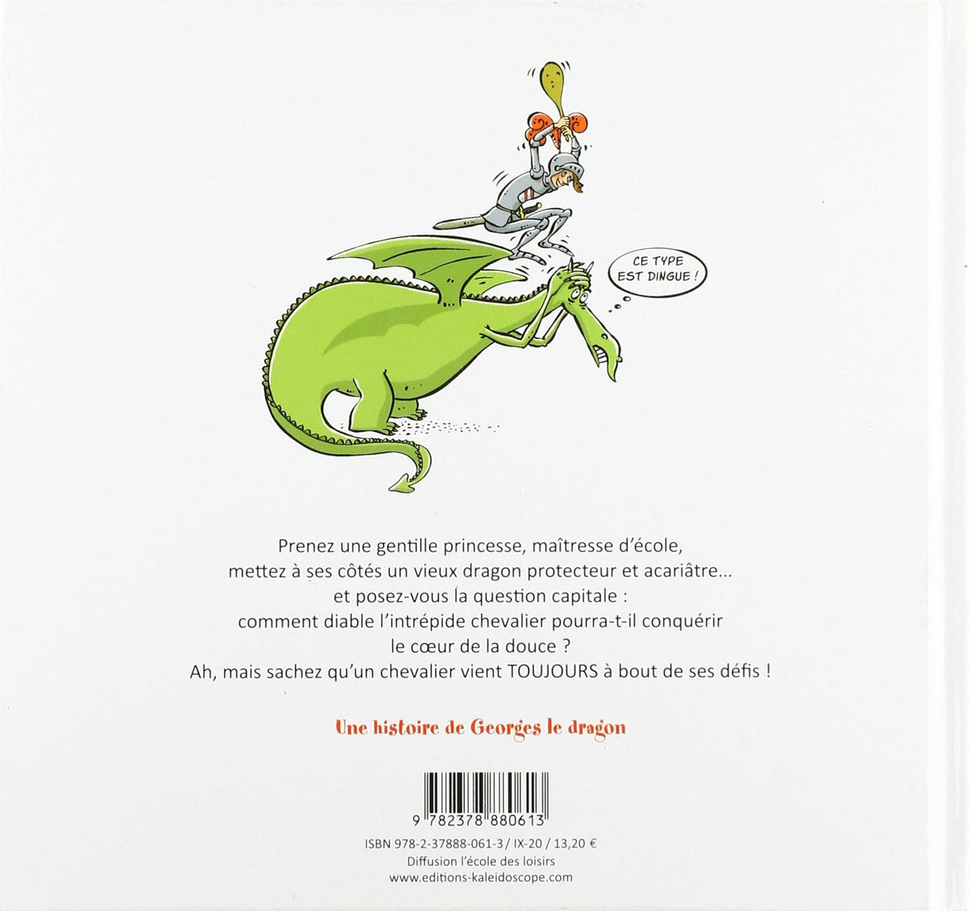 La princesse, le dragon et le chevalier intrépide : une histoire de Georges le dragon