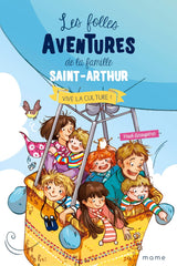 Les folles aventures de la famille saint Arthur. Série