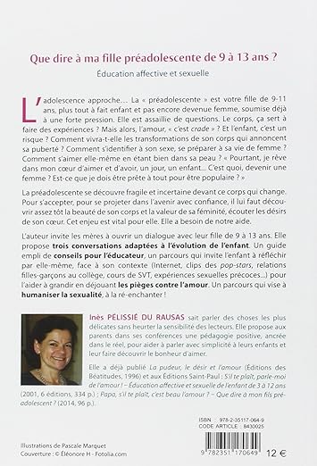 S'il te plaît, maman, parle-moi de l'amour : que dire à ma fille pré-adolescente de 9 à 13 ans ? : éducation affective et sexuelle