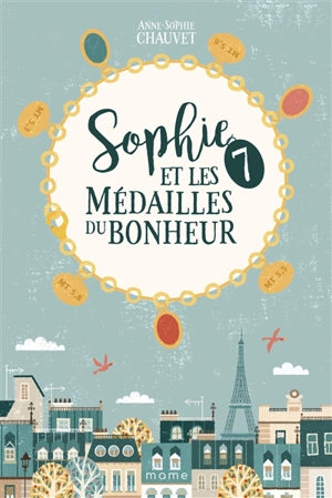 Sophie et les 7 médailles du bonheur