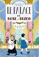 Le palace de Rose et Suzon. Série