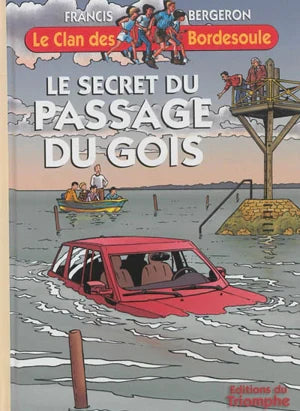 Le clan des Bordesoule. Vol. 29. Le secret du passage du Gois
