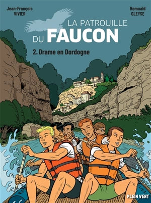 La patrouille du faucon. Série