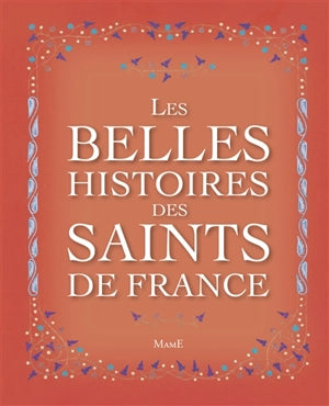 Les Belles Histoires des saints de France