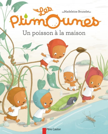 Les Ptimounes - Un poisson à la maison