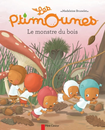 Les Ptimounes - Le monstre du bois