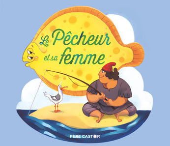 Le Pêcheur et sa femme