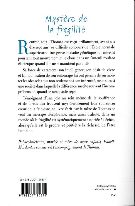 Mystère de la fragilité