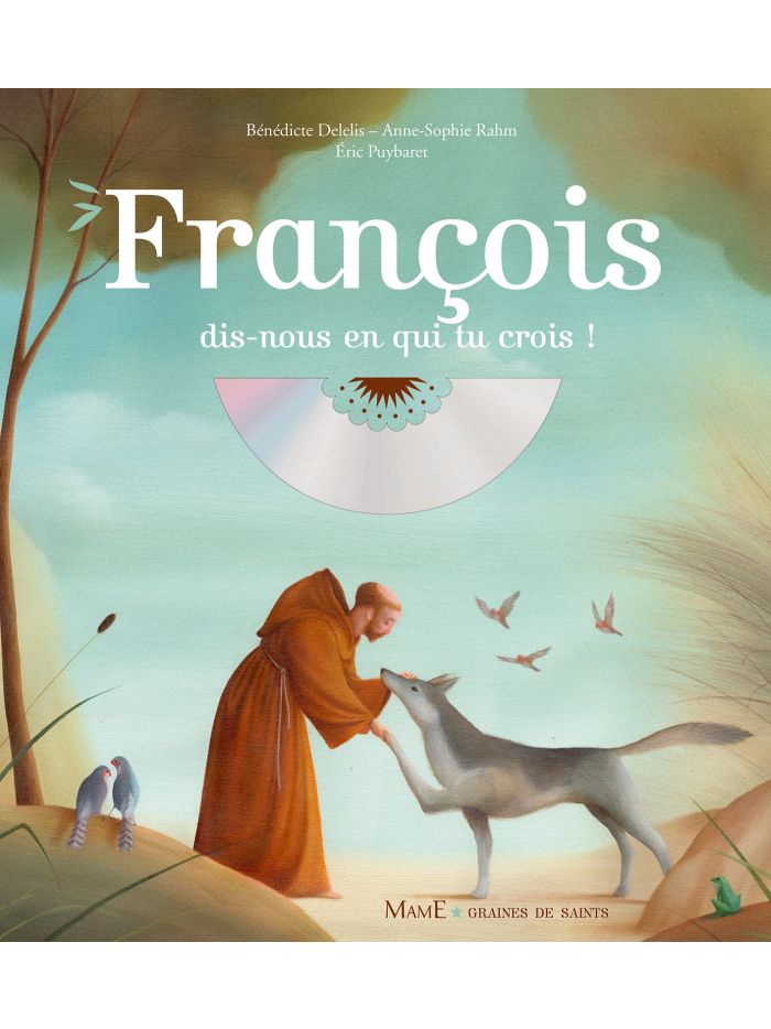 François, dis-nous en qui tu crois