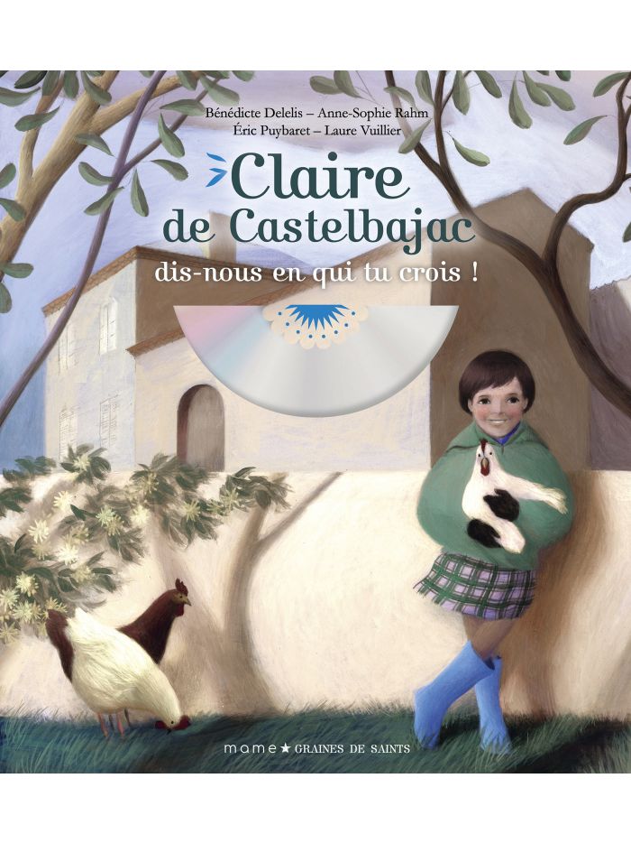 Claire de Castelbajac, dis-nous en qui tu crois