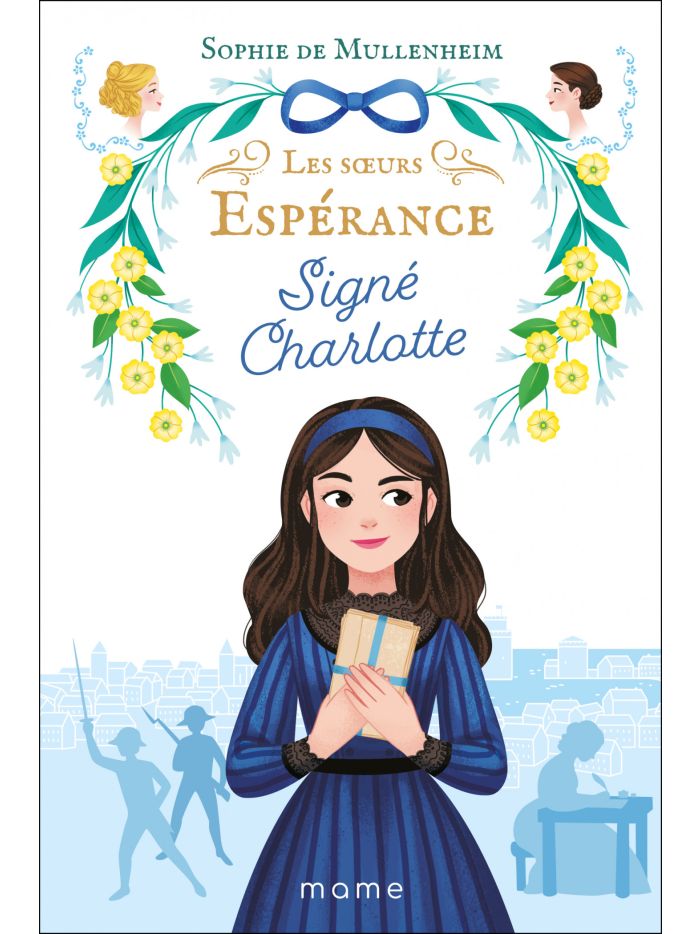 Les sœurs Espérance. Vol. 1. Signé Charlotte